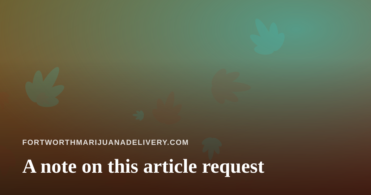 A note on this article request