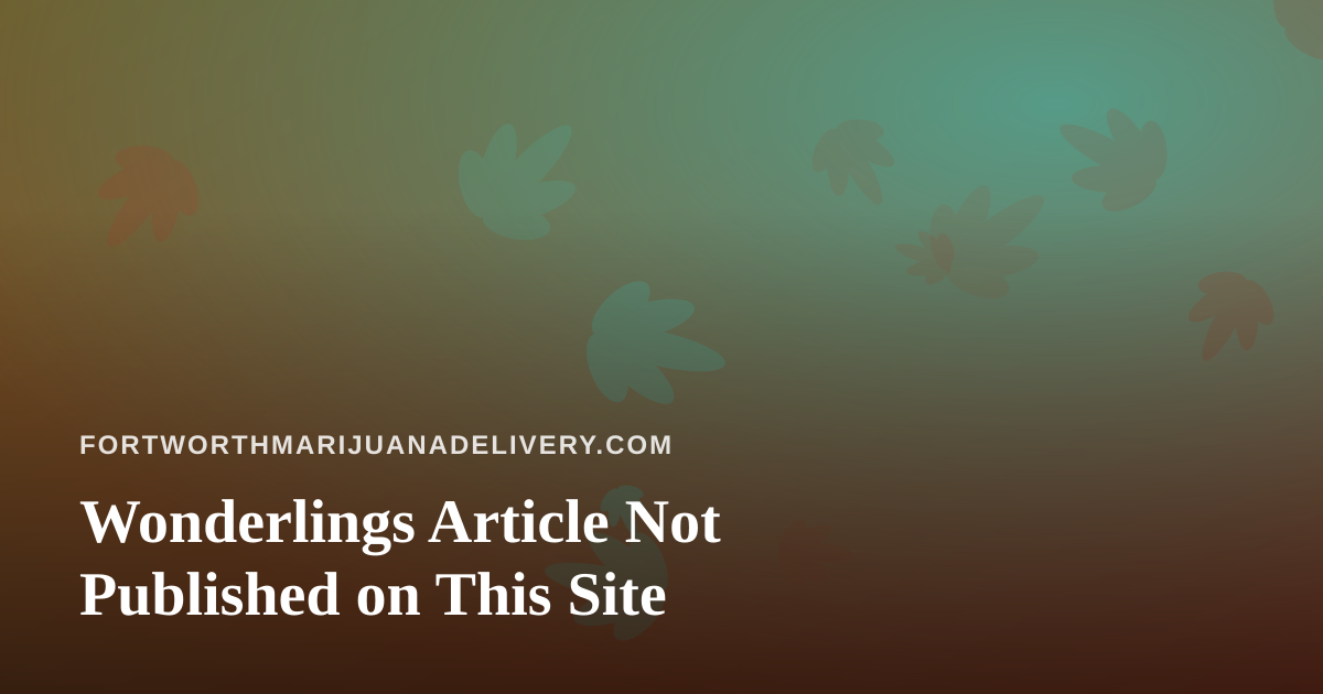 Wonderlings Article Not Published on This Site